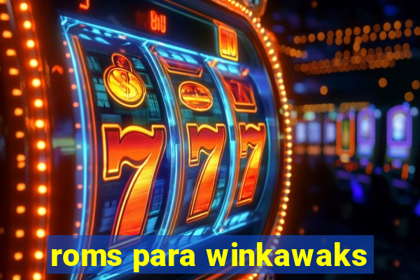 roms para winkawaks